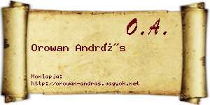 Orowan András névjegykártya
